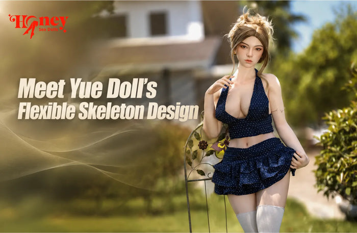 Meet Yue Doll’s Flexible Skeleton Design