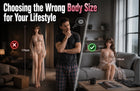 Choosing the Wrong Body Size for Your Lifestyle