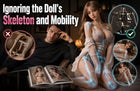 Ignoring the Doll's Skeleton and Mobility