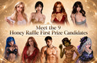 Meet the 9 Honey Raffle First Prize Candidates