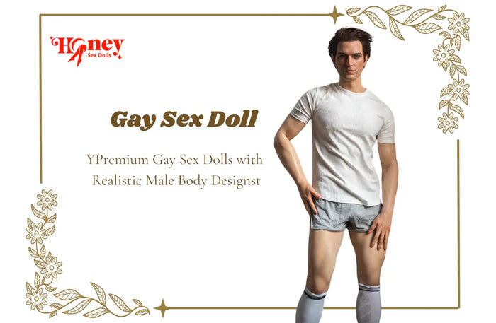 Premium Gay Sex Dolls with Realistic Male Body Designs